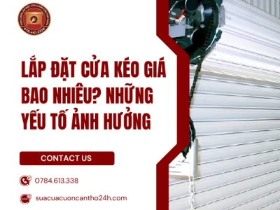 Lắp Đặt Cửa Kéo Giá Bao Nhiêu? Những Yếu Tố Ảnh Hưởng