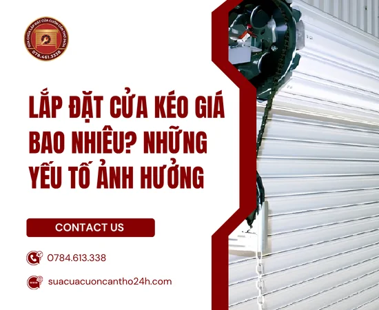 Lắp Đặt Cửa Kéo Giá Bao Nhiêu? Những Yếu Tố Ảnh Hưởng