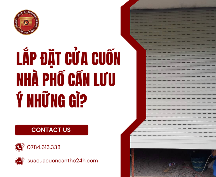 Quy trình chuẩn khi Lắp Đặt Cửa Cuốn nhà phố