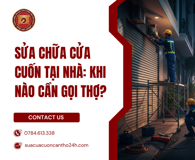 Dấu hiệu nhận biết cần Sửa Chữa Cửa Cuốn ngay lập tức