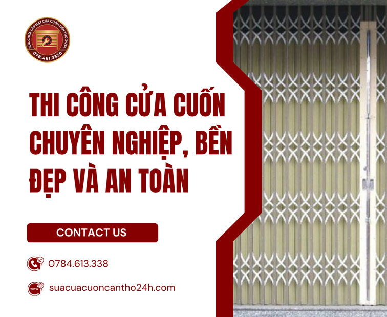 Quy trình Thi Công Cửa Cuốn chuẩn kỹ thuật và an toàn