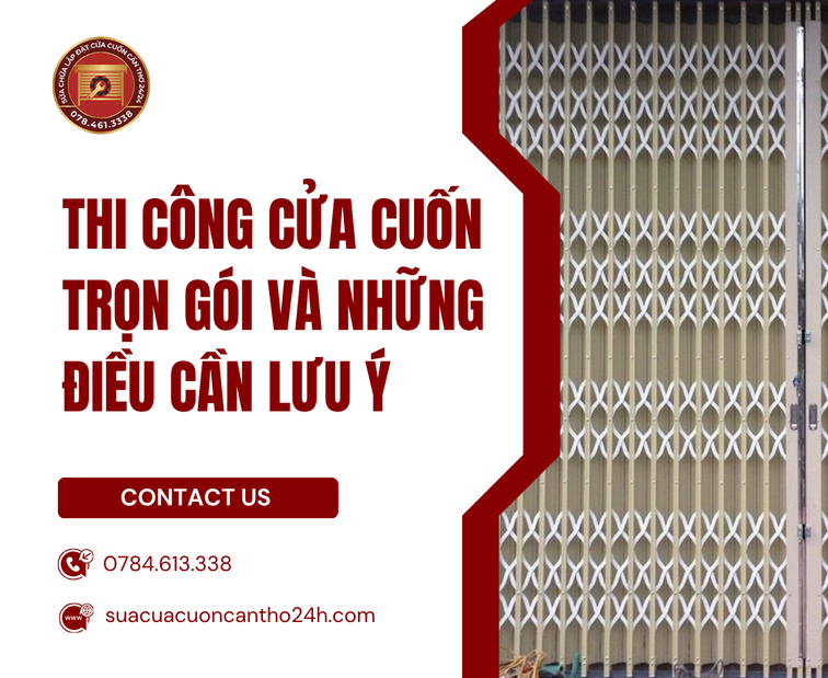 Quy trình chuẩn kỹ thuật khi Thi Công Cửa Cuốn